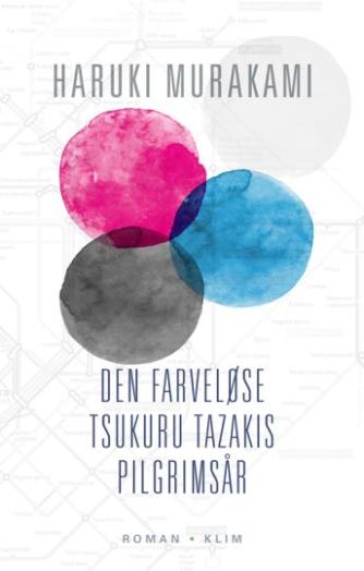 Haruki Murakami: Den farveløse Tsukuru Tazakis pilgrimsår